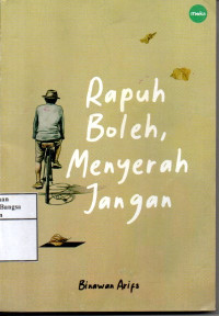 Image of Rapuh Boleh, Menyerah Jangan