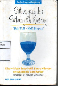 Image of Setengah Isi Setengah Kosong