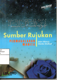 Image of Sumber Rujukan Permasalahan Wanita Jalan Menuju Sholihah